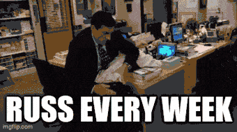 Russ every week