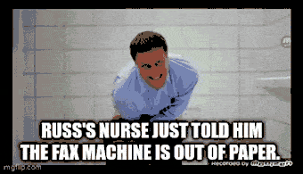 Russ's nurse and the fax machine